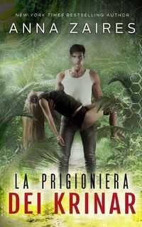 Cover image for La Prigioniera Dei Krinar