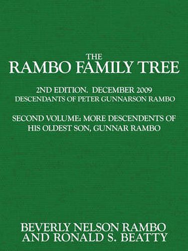 Cover image for The Rambo Family Tree, Volume 2: More Descendants of Gunnar Rambo, Oldest Son of Peter Gunnarson Rambo