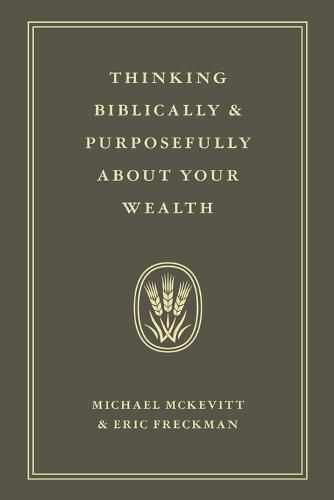 Cover image for Thinking Biblically & Purposefully About Your Wealth