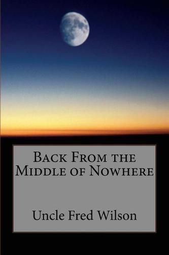Cover image for Back From the Middle of Nowhere