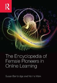 Cover image for The Encyclopedia of Female Pioneers in Online Learning