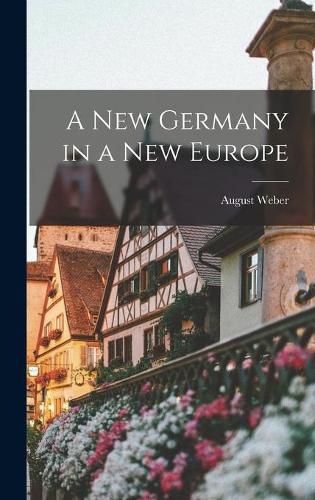 Cover image for A New Germany in a New Europe