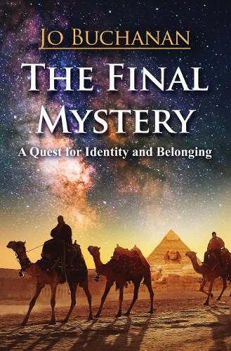 Cover image for The Final Mystery: A Quest for Identity and Belonging