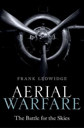 Cover image for Aerial Warfare: The Battle for the Skies