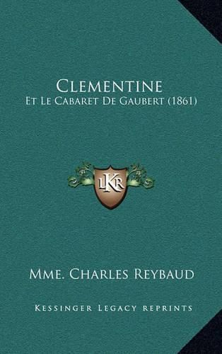 Clementine: Et Le Cabaret de Gaubert (1861)