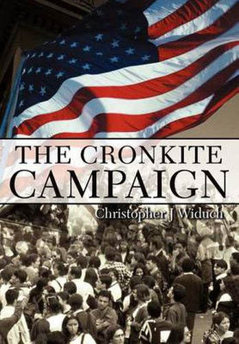 Cover image for The Cronkite Campaign