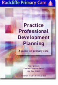 Cover image for Practice Professional Development Planning: A guide for primary care