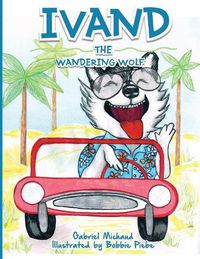 Cover image for Ivand The Wandering Wolf