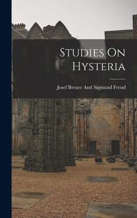Cover image for Studies On Hysteria