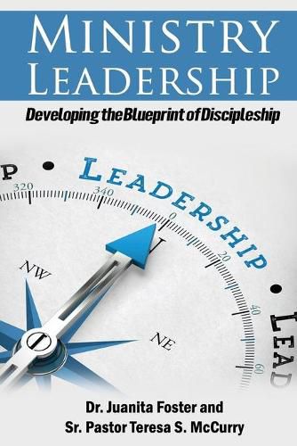 Cover image for Ministry Leadership: Developing the Blueprint of Discipleship