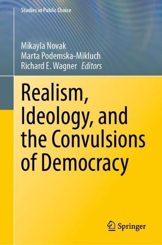 Cover image for Realism, Ideology, and the Convulsions of Democracy