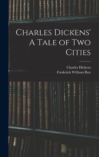 Charles Dickens' A Tale of Two Cities