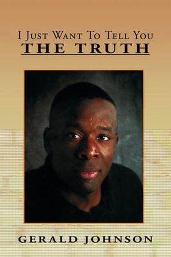 Cover image for I Just Want to Tell You the Truth
