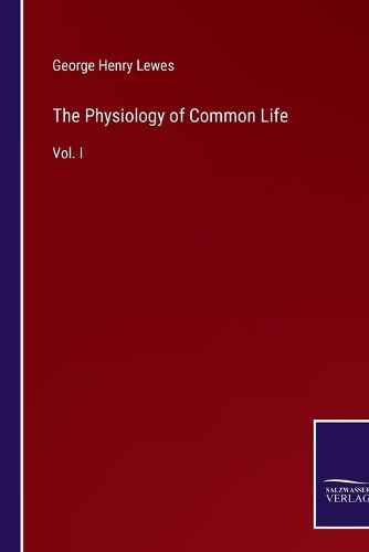 Cover image for The Physiology of Common Life