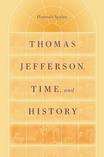 Cover image for Thomas Jefferson, Time and History