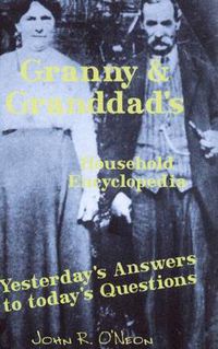 Cover image for Granny & Granddad's Household Encyclopedia