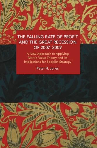 Cover image for The Falling Rate of Profit and the Great Recession of 2007-2009