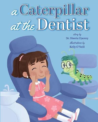 Cover image for A Caterpillar at the Dentist