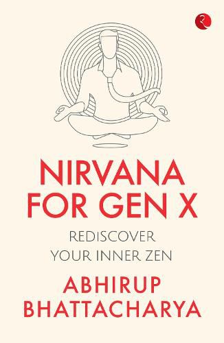 Cover image for NIRVANA FOR GEN X: Rediscover Your Inner Zen