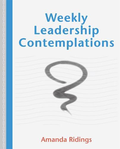 Cover image for Weekly Leadership Contemplations