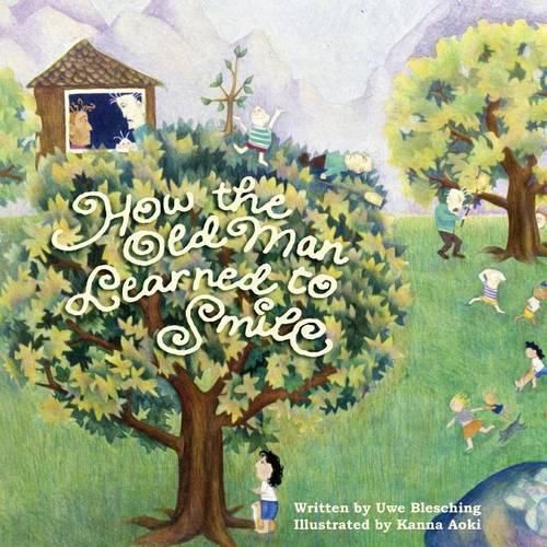 Cover image for How the Old Man Learned to Smile