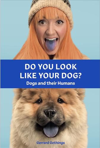 Cover image for Do You Look Like Your Dog? The Book: Dogs and their Humans