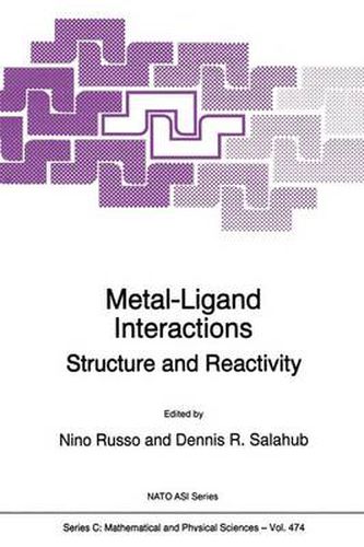 Cover image for Metal-Ligand Interactions: Structure and Reactivity