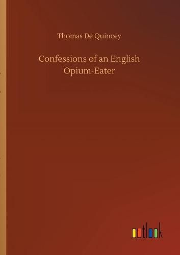 Cover image for Confessions of an English Opium-Eater