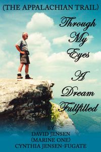 Cover image for Through My Eyes: A Dream Fullfilled