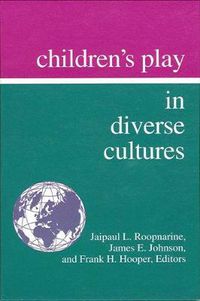 Cover image for Children's Play in Diverse Cultures