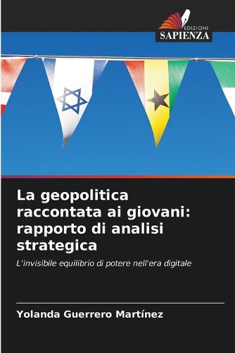 Cover image for La geopolitica raccontata ai giovani