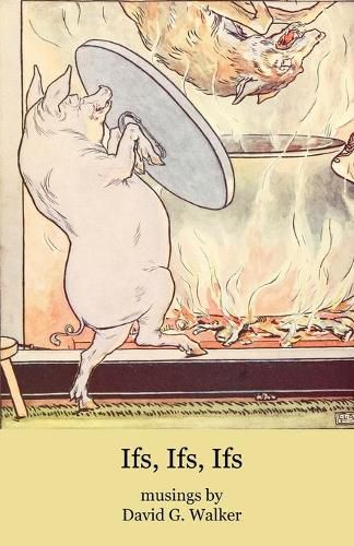 Cover image for Ifs, Ifs, Ifs