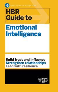 Cover image for HBR Guide to Emotional Intelligence (HBR Guide Series)
