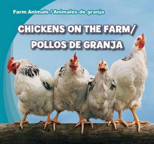 Cover image for Chickens on the Farm/Pollos de Granja