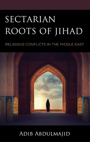 Cover image for Sectarian Roots of Jihad