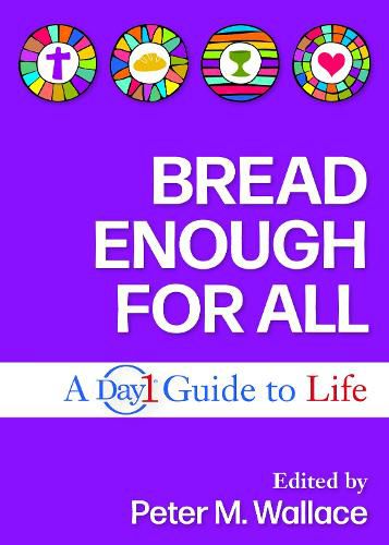 Cover image for Bread Enough for All: A Day1 Guide to Life