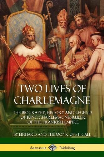 Two Lives of Charlemagne