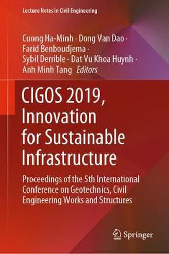 CIGOS 2019, Innovation for Sustainable Infrastructure: Proceedings of the 5th International Conference on Geotechnics, Civil Engineering Works and Structures