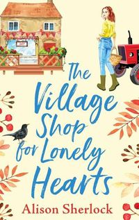 Cover image for The Village Shop For Lonely Hearts