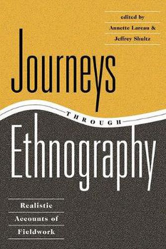Cover image for Journeys Through Ethnography: Realistic Accounts Of Fieldwork