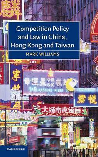 Cover image for Competition Policy and Law in China, Hong Kong and Taiwan