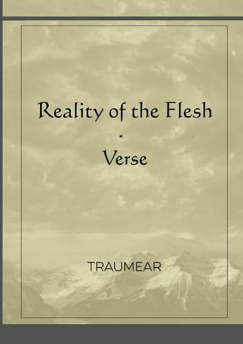 Reality of the Flesh