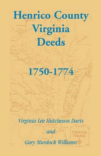 Cover image for Henrico County, Virginia Deeds, 1750-1774