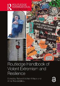 Cover image for Routledge Handbook of Violent Extremism and Resilience