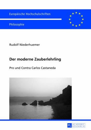 Cover image for Der Moderne Zauberlehrling: Pro Und Contra Carlos Castaneda