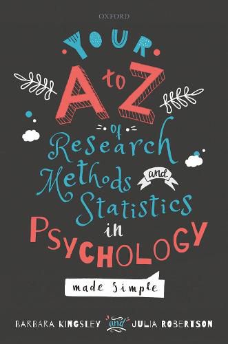 Cover image for Your A to Z of Research Methods and Statistics in Psychology Made Simple