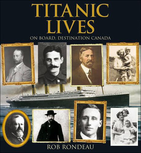 Titanic Lives: On Board, Destination Canada
