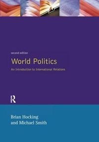 Cover image for World Politics: An Introduction to International Relations