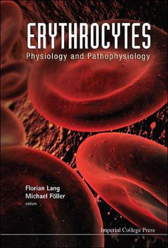 Cover image for Erythrocytes: Physiology And Pathophysiology