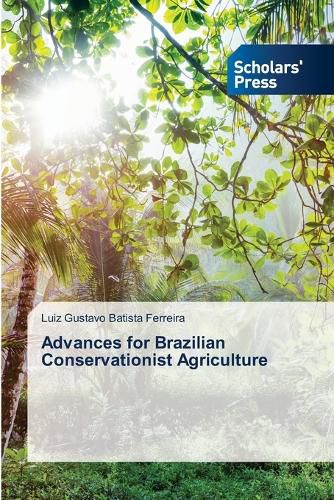 Cover image for Advances for Brazilian Conservationist Agriculture